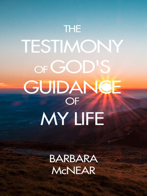 cover image of The Testimony of God's Guidance of My Life
